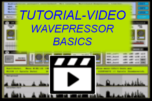 Video Tutorial Wavepressor Basics